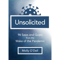 Unsolicited: 96 Saws and Quips from the Wake of the Pandemic - Paperback