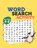 Word search activity for kids 4-8: activity work book game for kids age 4-8, easy large print word search puzzles contains animals word search, sports - Paperback
