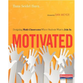 Motivated: Designing Math Classrooms Where Students Want to Join in - Paperback