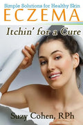 Eczema Itchin' for a Cure - Paperback