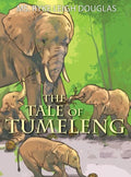 The Tale of Tumeleng - Hardcover