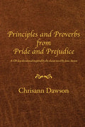 Principles and Proverbs from Pride and Prejudice - Paperback