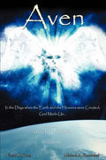 Aven: In the days when the Earth and the Heavens were created, God made Us.and Them. - Paperback