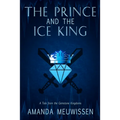 The Prince and the Ice King: Volume 1 - Paperback