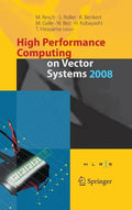 High Performance Computing on Vector Systems 2008 - Hardcover