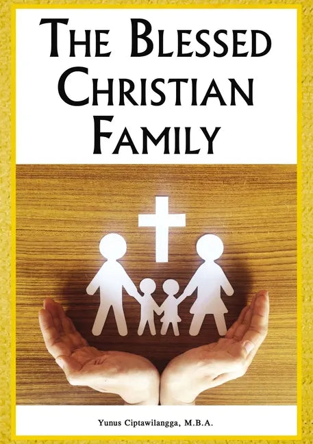 The Blessed Christian Family - Paperback