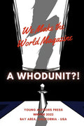 We Make the Word: A Whodunit?! - Paperback
