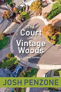 The Court of Vintage Woods: Linked Stories - Paperback