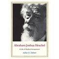 Abraham Joshua Heschel: A Life of Radical Amazement - Hardcover