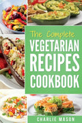 Vegetarian Cookbook: Delicious Vegan Healthy Diet Easy Recipes For Beginners Quick Easy Fresh Meal With Tasty Dishes: Kitchen Vegetarian Re - Paperback