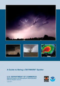 A Guide to Being a Skywarn Spotter - Paperback