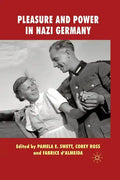 Pleasure and Power in Nazi Germany - Paperback