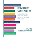Design for Composition: Inspiration for Creative Visual and Multimodal Projects - Paperback