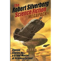 The Robert Silverberg Science Fiction MEGAPACK(R) - Paperback