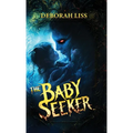 The Baby Seeker - Hardcover