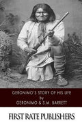 Geronimo's Story of His Life - Paperback