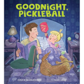 Goodnight, Pickleball - Hardcover