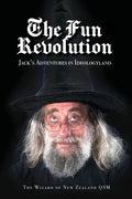 The Fun Revolution: Jack's Adventures in Ideologyland - Paperback