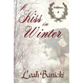 A Kiss In Winter: Western Romance on the Frontier - Paperback