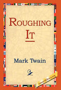 Roughing It - Hardcover