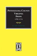 Pittsylvania County, Virginia Deeds 1765-1774 - Paperback