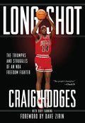 Long Shot: The Triumphs and Struggle of an NBA Freedom Fighter - Paperback