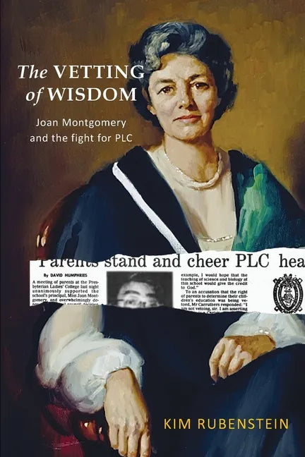 The Vetting of Wisdom: Joan Montgomery and the fight for PLC - Paperback