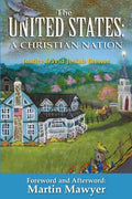 The United States: A Christian Nation - Paperback