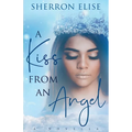 A Kiss From An Angel - Paperback