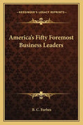 America's Fifty Foremost Business Leaders - Paperback