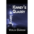 Kinney's Quarry - Paperback