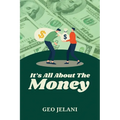 It's All About The Money - Paperback