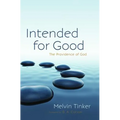 Intended for Good - Hardcover