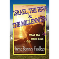 Israel, The Jews & The Millennium - Paperback