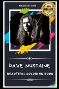 Dave Mustaine Beautiful Coloring Book: Stress Relieving Adult Coloring Book for All Ages - Paperback