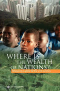 Where Is the Wealth of Nations?: Measuring Capital for the 21st Century - Paperback