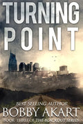 Turning Point: A Post Apocalyptic Emp Survival Fiction Series - Paperback