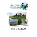 Short Walks in Auckland: Best of the South - Paperback