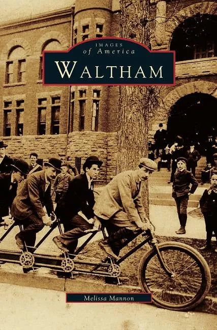 Waltham - Hardcover