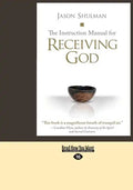 The Instruction Manual for Receiving God - Paperback