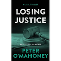 Losing Justice: A Legal Thriller - Paperback