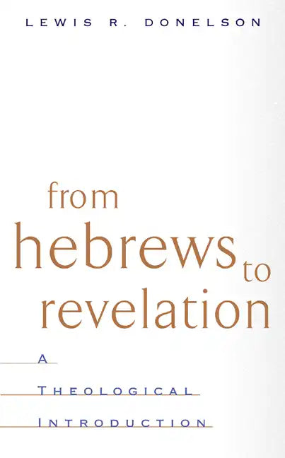From Hebrews to Revelation - Paperback