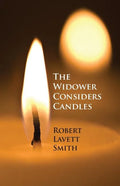 The Widower Considers Candles - Paperback
