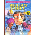 William Carey Bearer of Good News (Heroes for Young Readers) - Hardcover