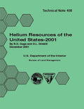 Helium Resources of the United States - 2001 Technical Note 408 - Paperback