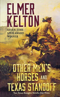 Other Men's Horses and Texas Standoff - Paperback