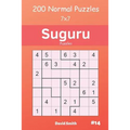Suguru Puzzles - 200 Normal Puzzles 7x7 Vol.14 - Paperback