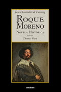 Roque Moreno: Novela Histórica - Paperback