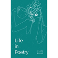 Life in Poetry - Paperback