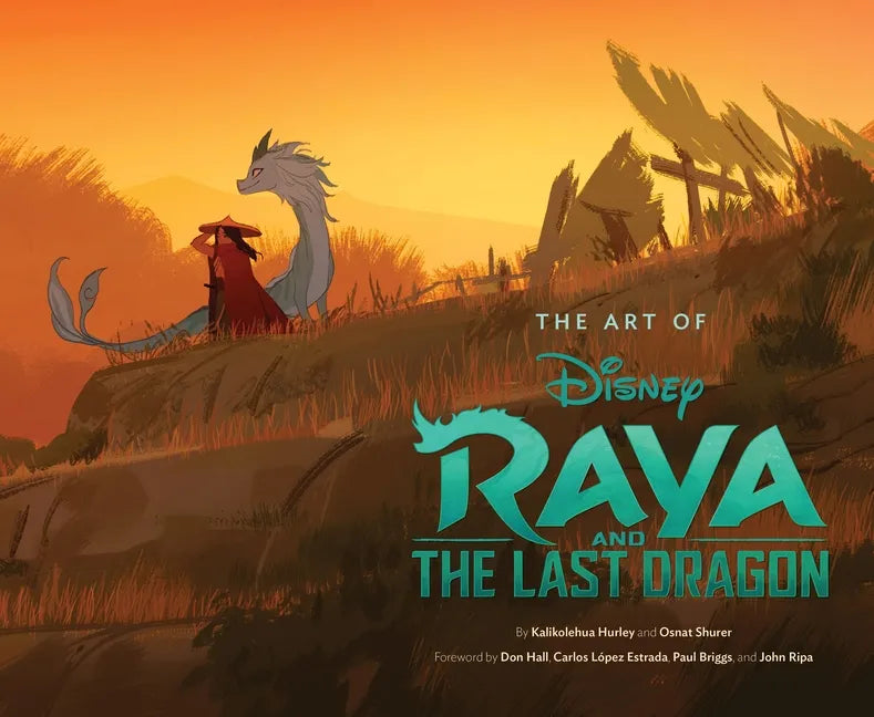 Art of Raya and the Last Dragon - Hardcover